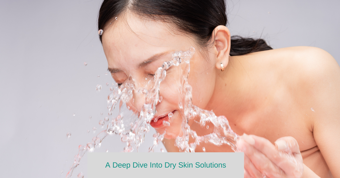 Dry Skin Solutions: A Deep Dive: Five Things You Should Know