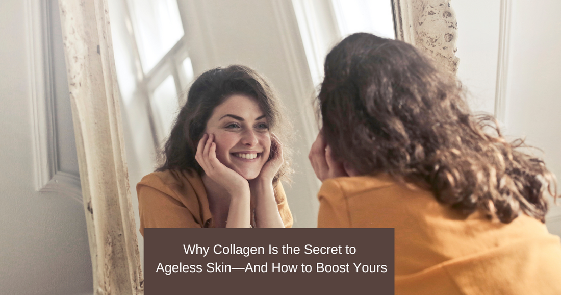 Why Collagen Is the Secret to Ageless Skin—And How to Boost Yours